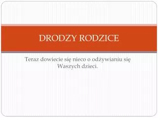 drodzy rodzice