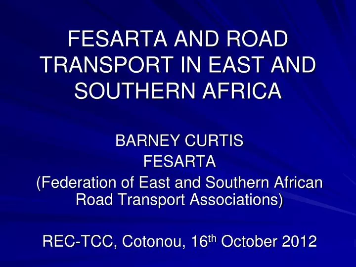 fesarta and road transport in east and southern africa