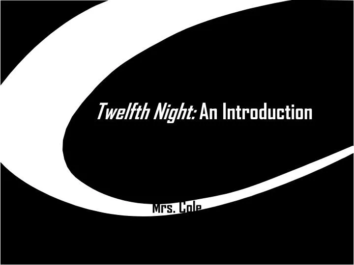 twelfth night an introduction