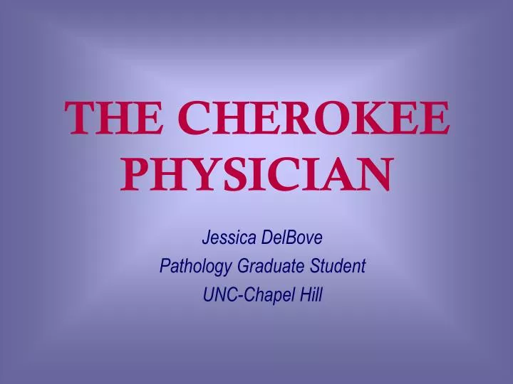 the cherokee physician