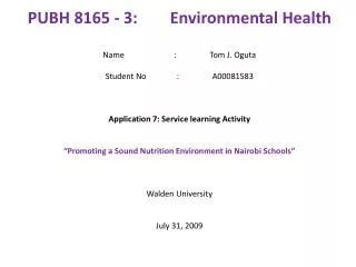 PUBH 8165 - 3:	Environmental Health Name		:	Tom J. Oguta Student No	:	A00081583