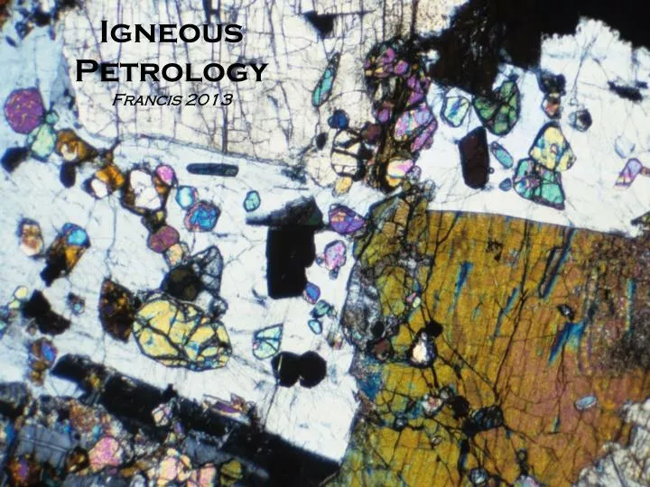 igneous petrology f rancis 2013