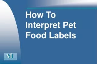 How To Interpret Pet Food Labels