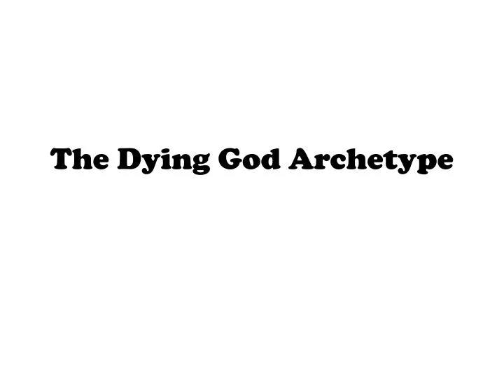 the dying god archetype