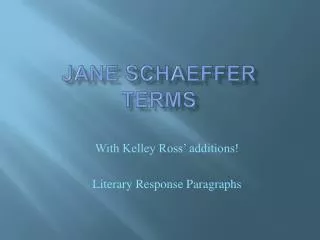 Jane Schaeffer Terms