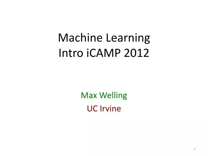 machine learning intro icamp 2012