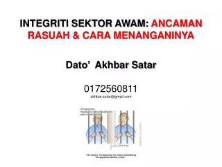 INTEGRITI SEKTOR AWAM: ANCAMAN RASUAH &amp; CARA MENANGANINYA