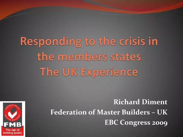 richard diment federation of master builders uk ebc congress 2009