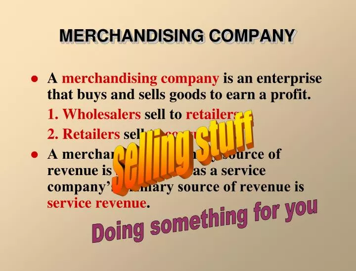 merchandising company