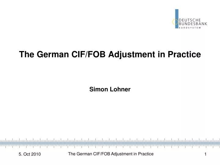 the german cif fob adjustment in practice