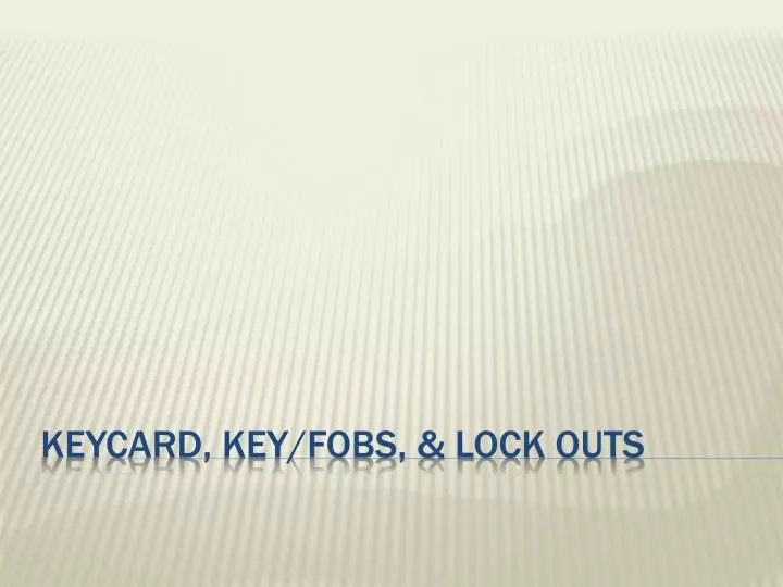 keycard key fobs lock outs
