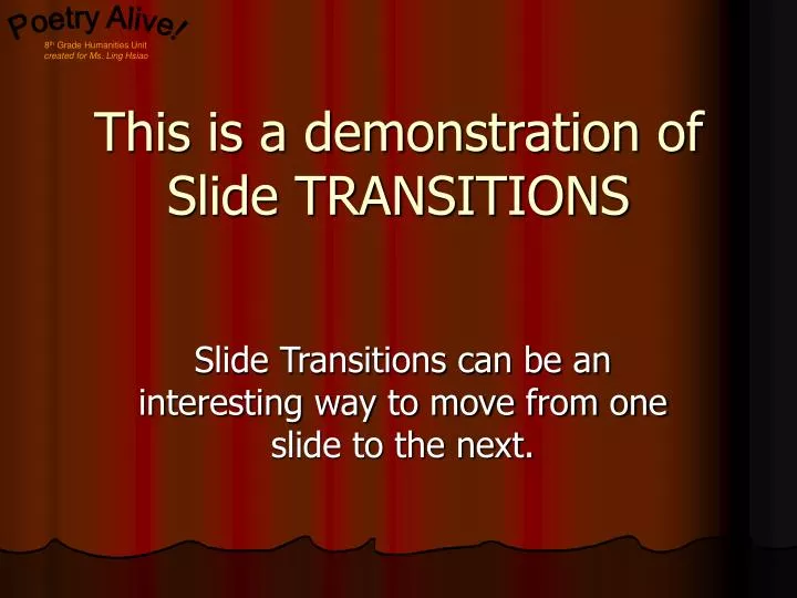 this is a demonstration of slide transitions