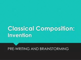Classical Composition: Invention