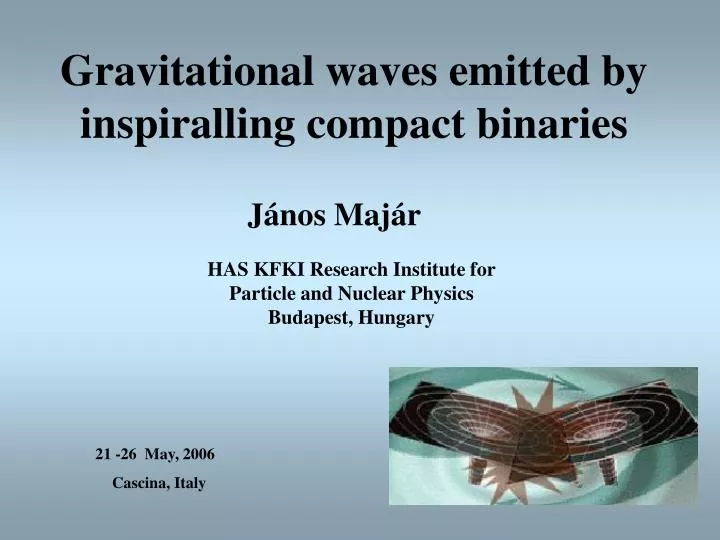 gravitational waves emitted by inspiralling compact binaries