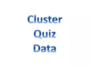 Cluster Quiz Data