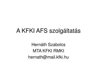 A KFKI AFS szolgáltatás