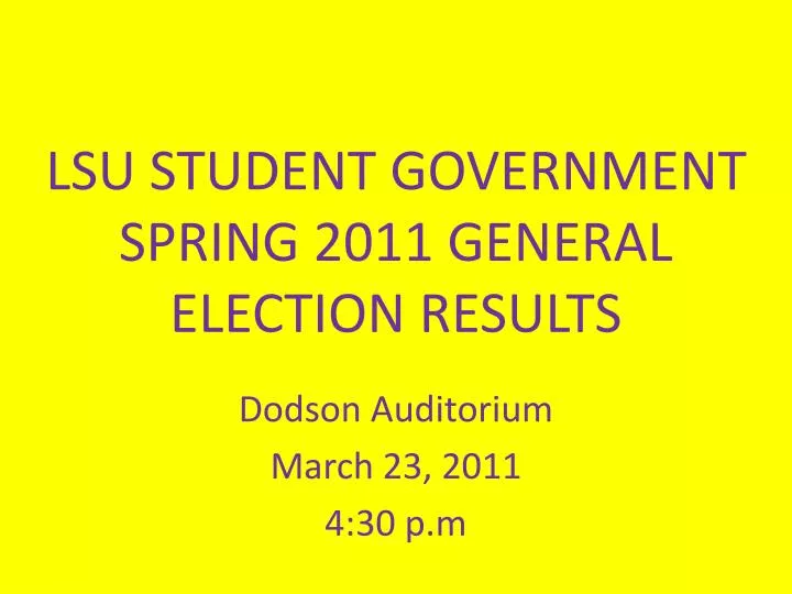 lsu student government spring 2011 general election results