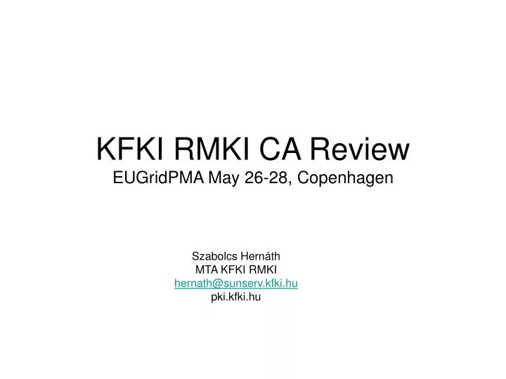 kfki rmki ca review eugridpma may 26 28 copenhagen
