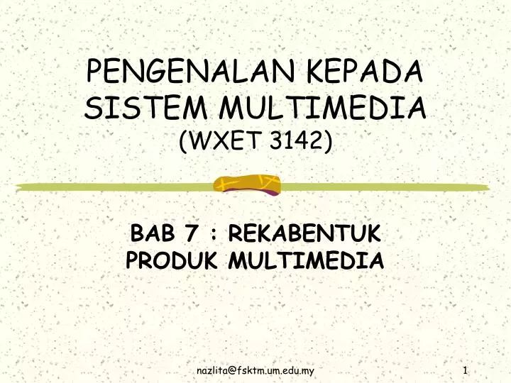 pengenalan kepada sistem multimedia wxet 3142