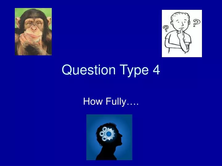 question type 4