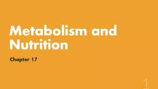 metabolism and nutrition