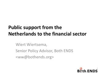 Public support from the Netherlands to the financial sector