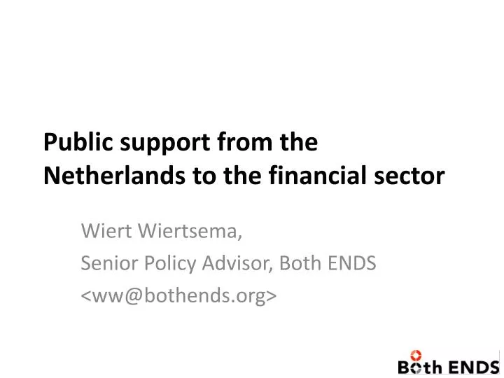 public support from the netherlands to the financial sector