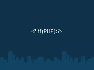 &lt;? if(PHP):?&gt;