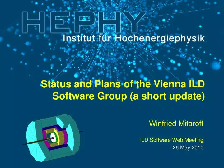 status and plans of the vienna ild software group a short update
