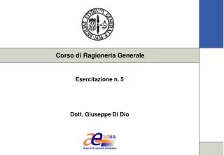 esercitazione n 5 dott giuseppe di dio