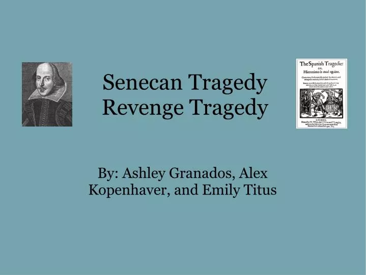 senecan tragedy revenge tragedy