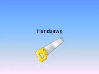 Handsaws