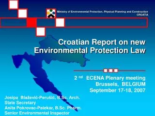 Croatian Report on new Environmental Protection Law