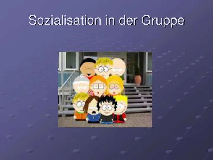 sozialisation in der gruppe