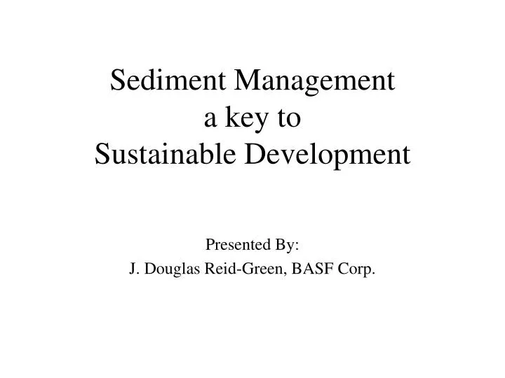 sediment management a key to sustainable development