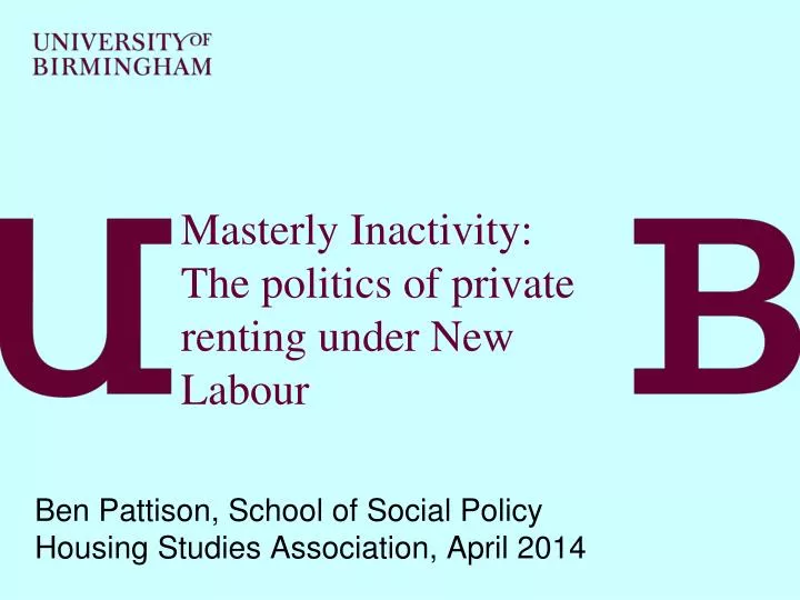 masterly inactivity the politics of private renting under new labour