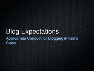 Blog Expectations