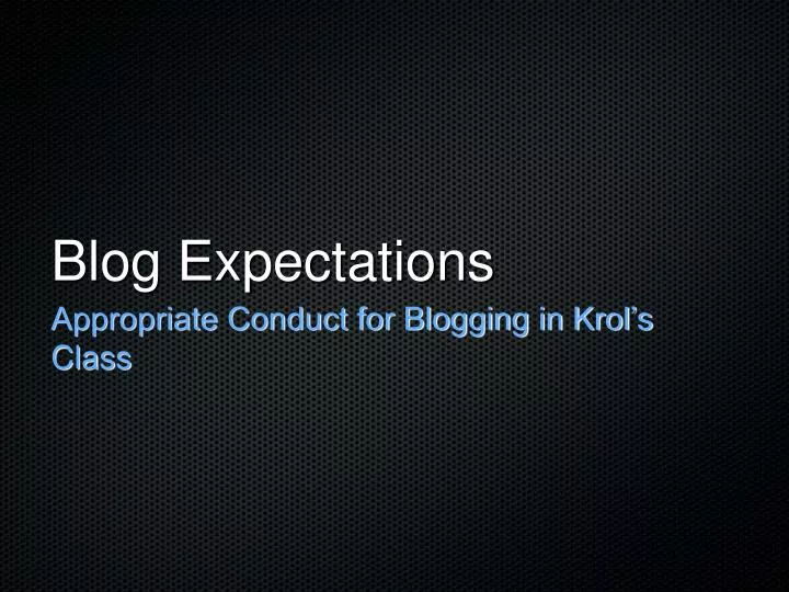blog expectations