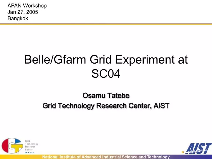 belle gfarm grid experiment at sc04
