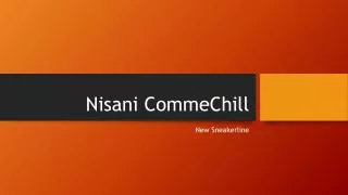 nisani commechill