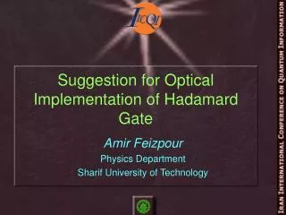 Suggestion for Optical Implementation of Hadamard Gate