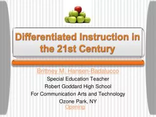 Differentiated Instruction in the 21st Century