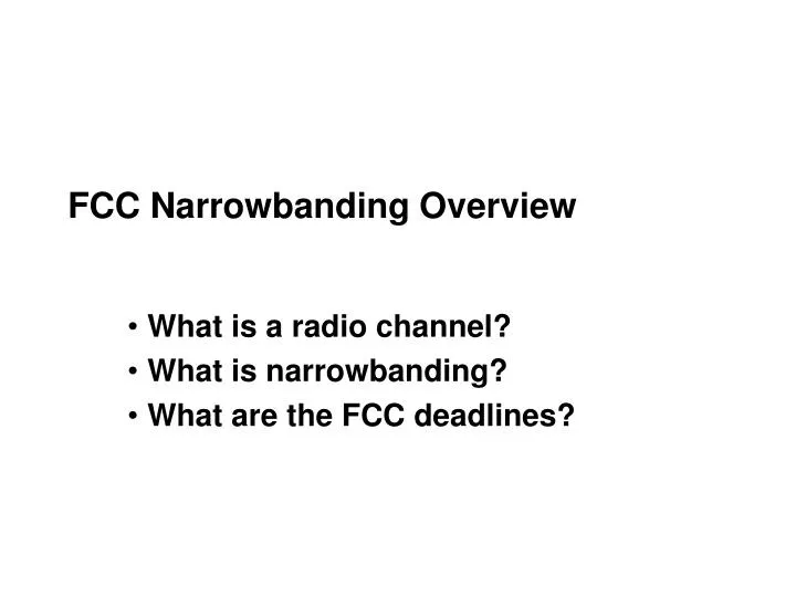 fcc narrowbanding overview