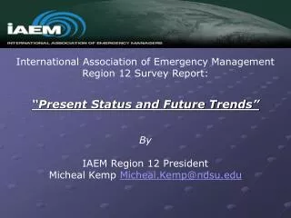 International Association of Emergency Management Region 12 Survey Report: