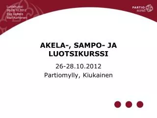 akela sampo ja luotsikurssi