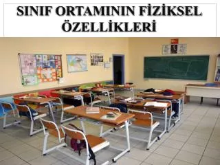 sinif ortaminin f z ksel zell kler