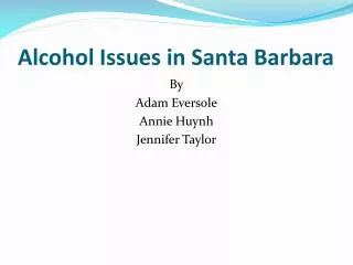 Alcohol Issues in Santa Barbara