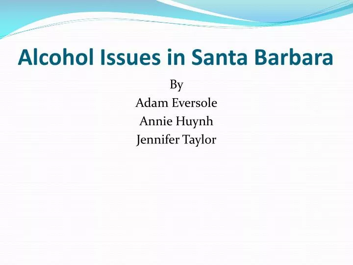 alcohol issues in santa barbara