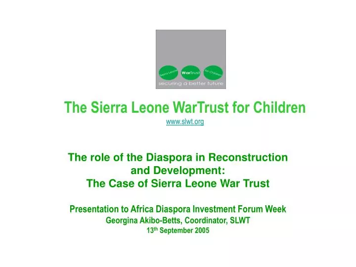 the sierra leone wartrust for children www slwt org