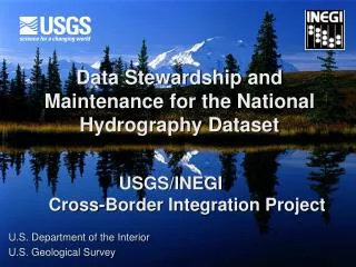 Data Stewardship and Maintenance for the National Hydrography Dataset